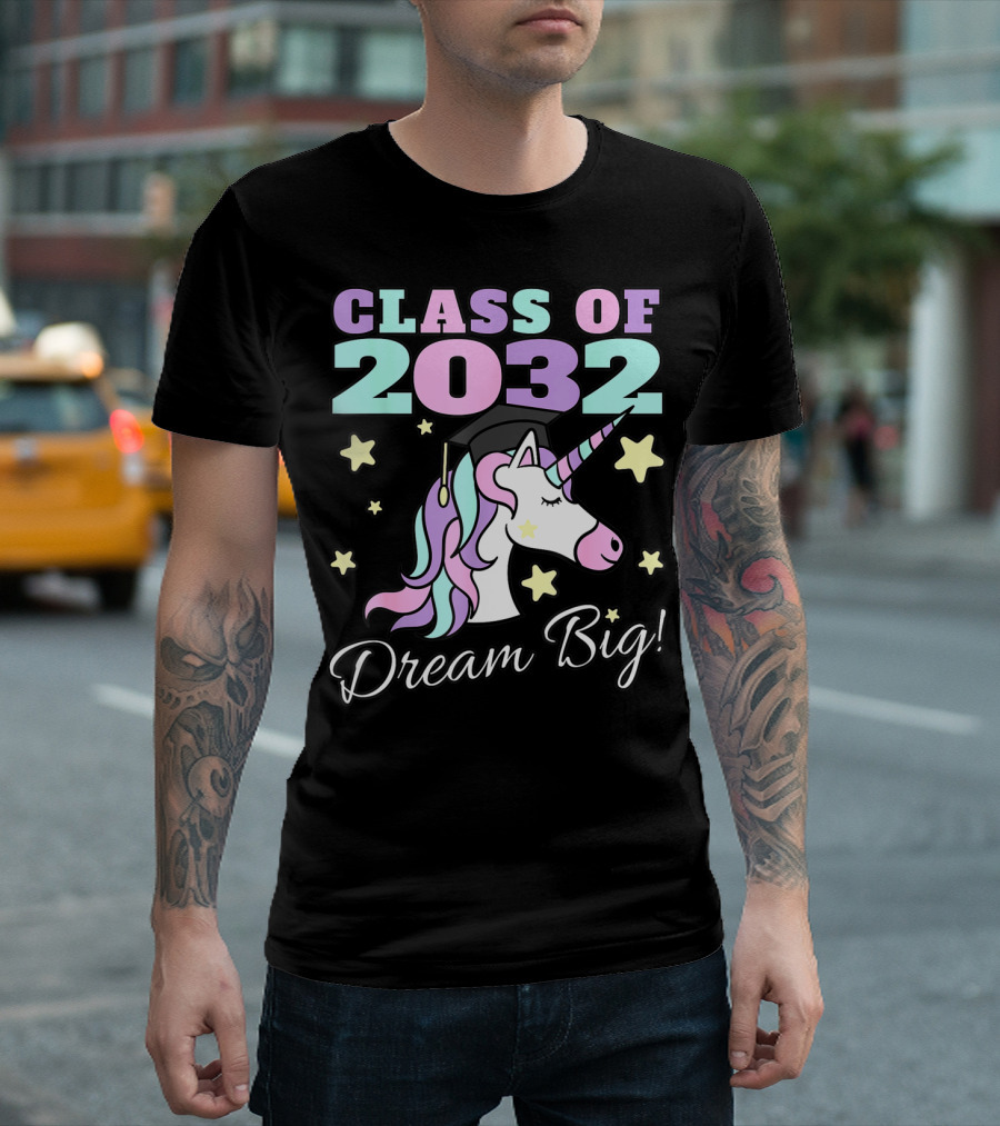 Class of 2032 Dream Big Magical Unicorn Graduation Stars T-Shirt