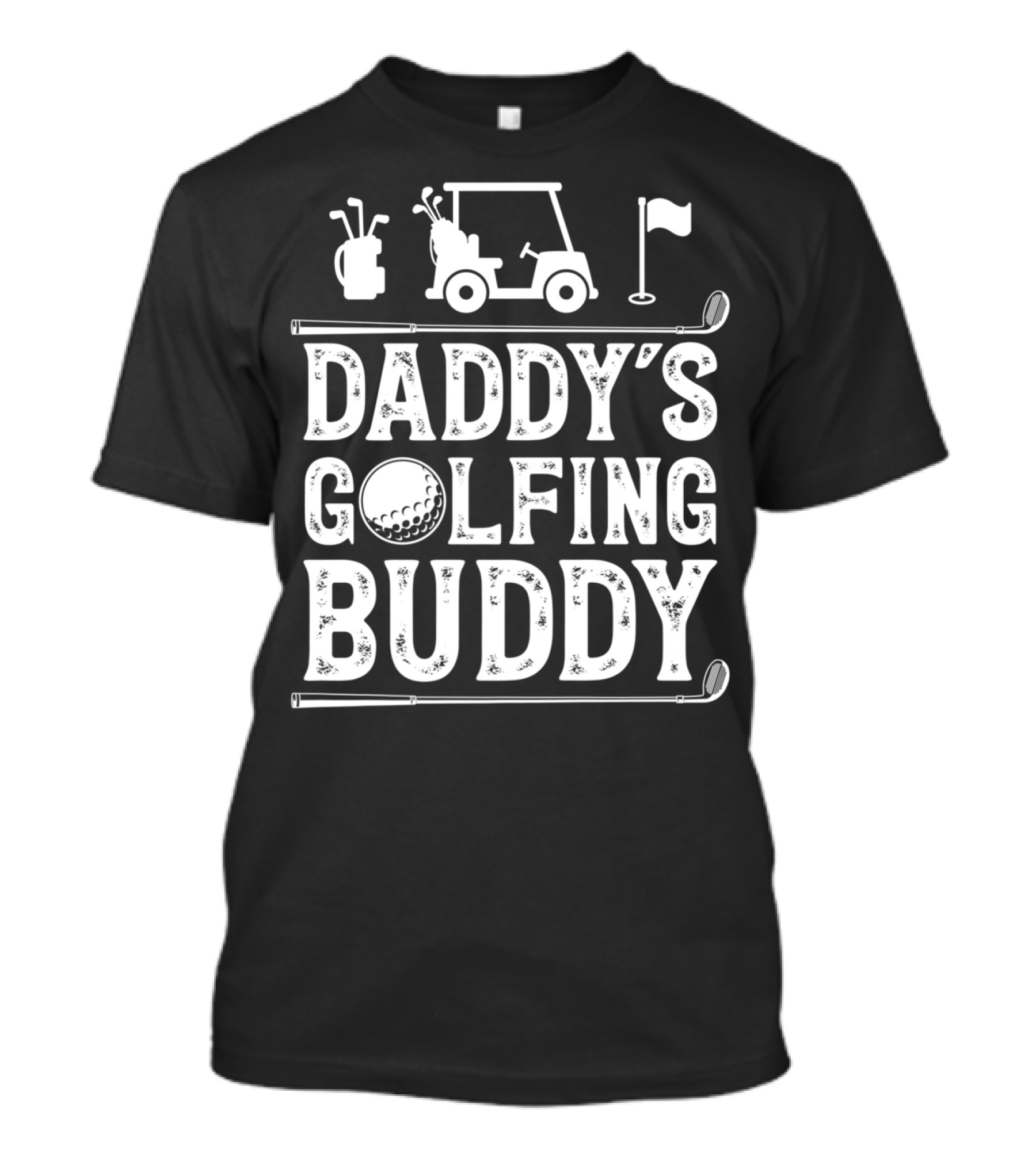 Daddy's Golfing Buddy Golf Golfer Golf Cart Clubs Flag T-Shirt