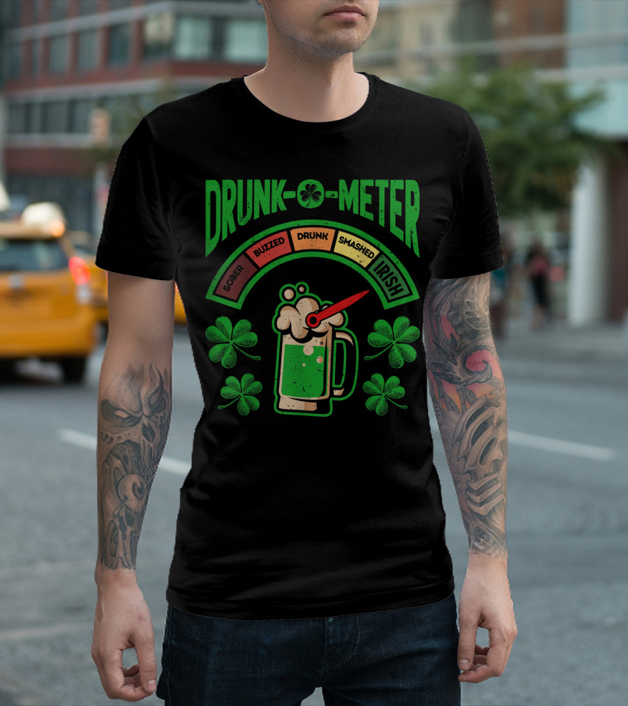 St Patricks Day Drunk O Meter Irish Beer Shamrock Sober Buzzed Drunk Smashed T-Shirt
