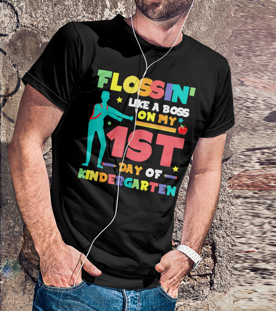 Flossin Like A Boss On My 1st Day Of Kindergarten With Silhouette And School Elements T-Shirt