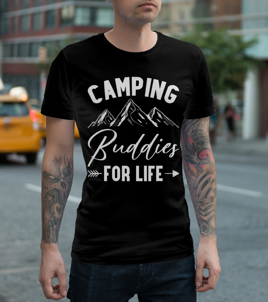 Camping Buddies for Life with Mountains and Arrow T-Shirt