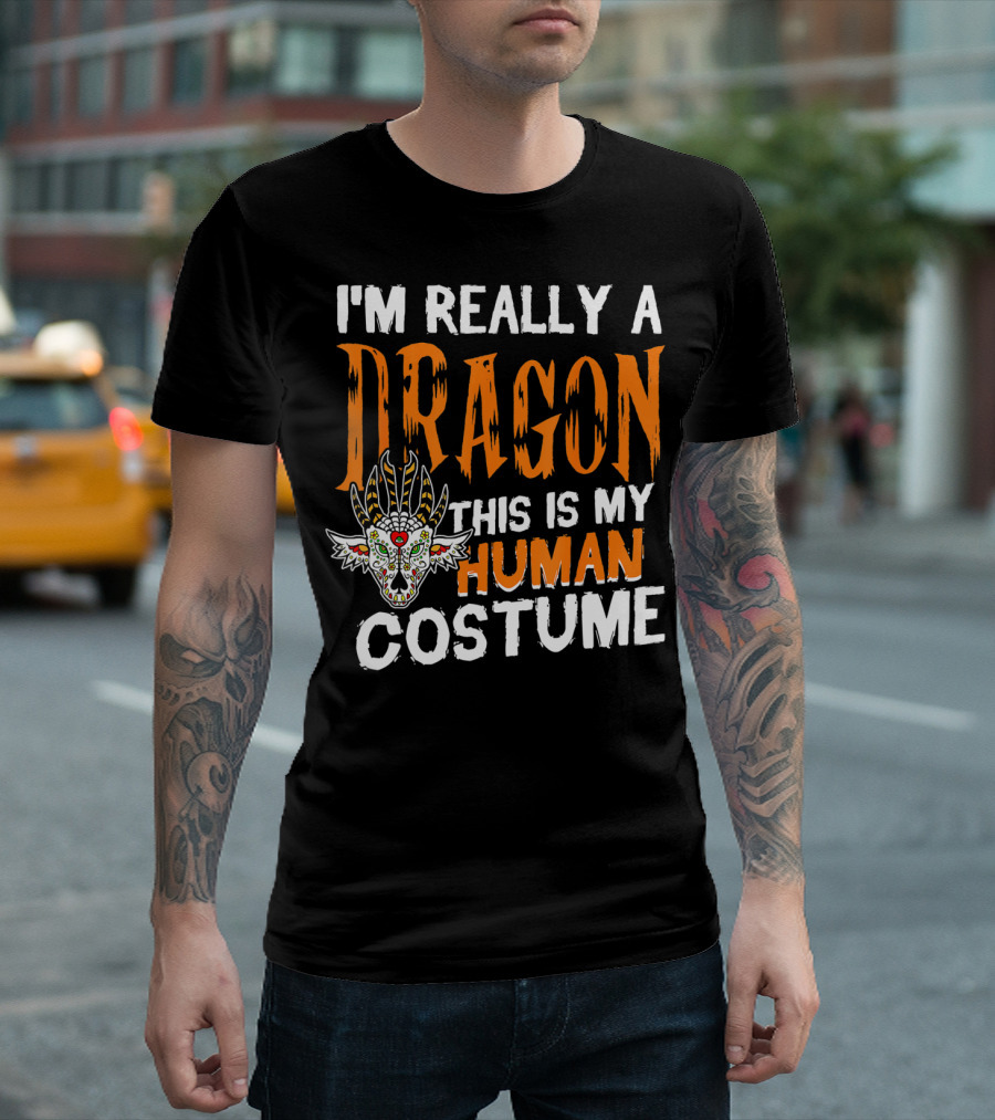 I'm Really a Dragon This Is My Human Costume Halloween Men Boy T-Shirt