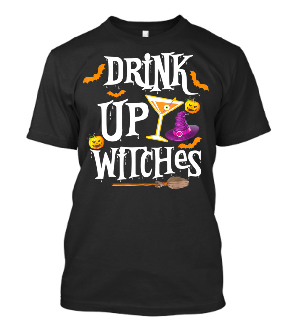 Drink Up Witches Halloween Costume Women Wine Hat Broom Martini T-Shirt