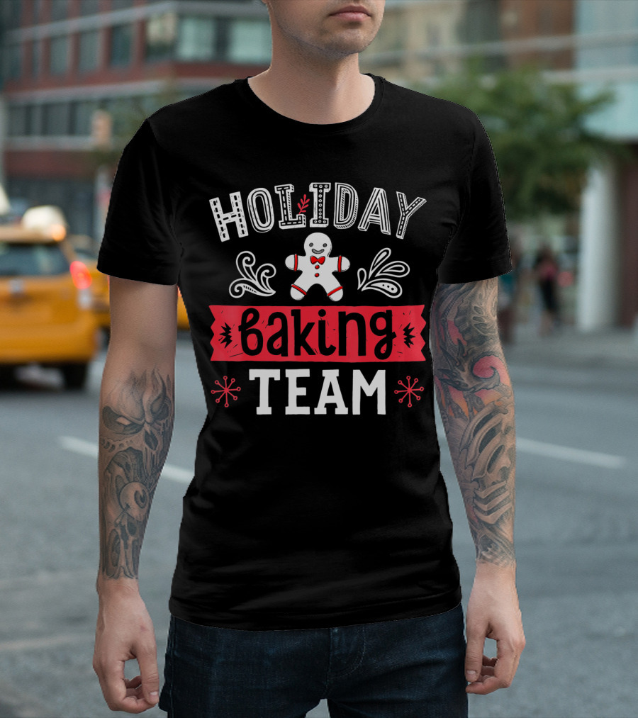 Holiday Baking Team Christmas Cooking Gingerbread Decor T-Shirt