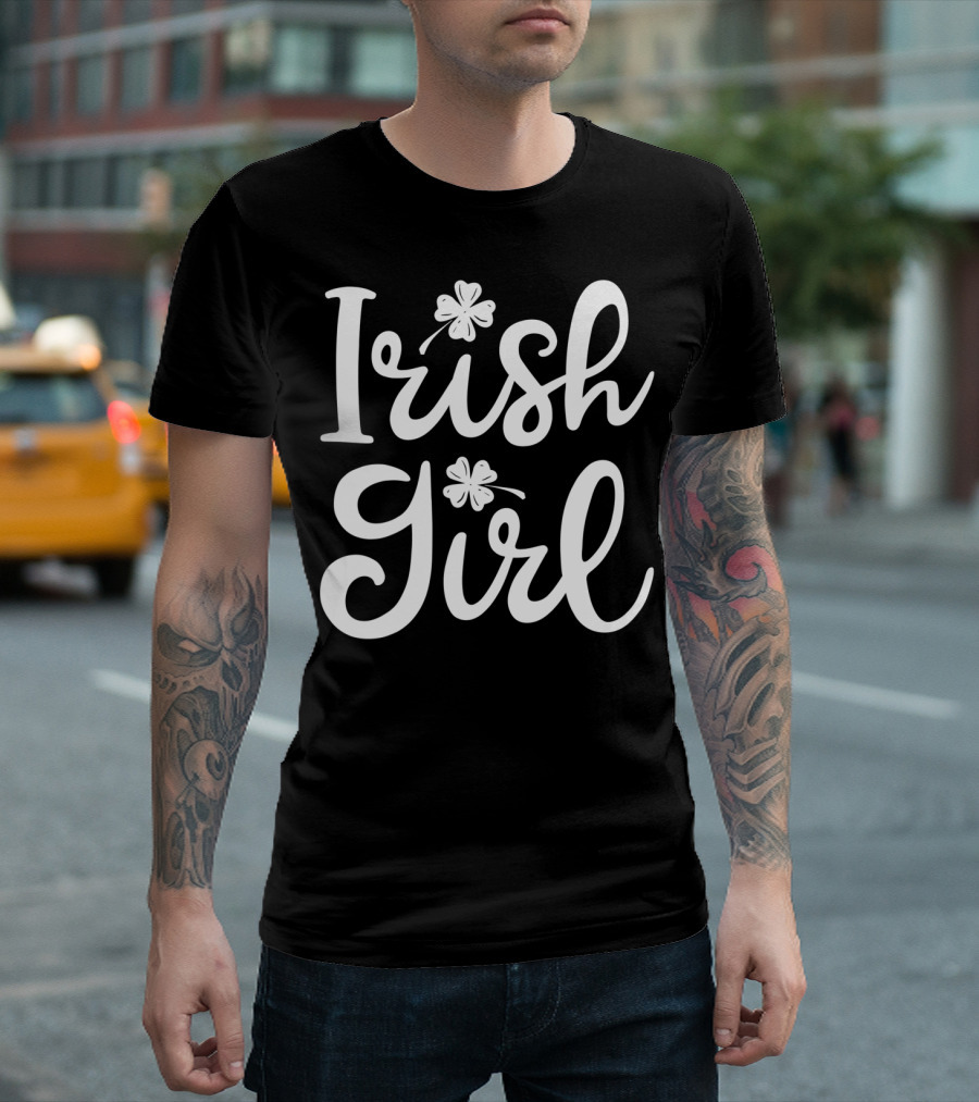 Irish Girl Shamrock St Patricks Day Irish Women T-Shirt