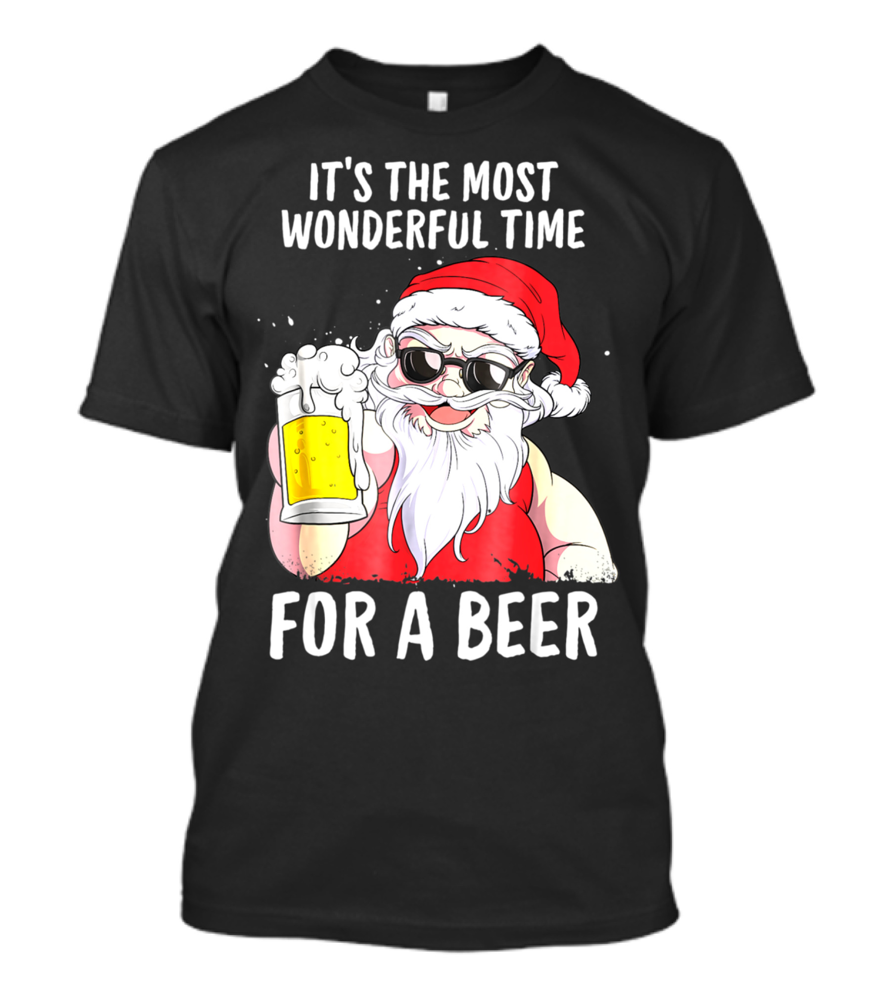 It's The Most Wonderful Time For A Beer Santa Claus Holiday Cheers T-Shirt