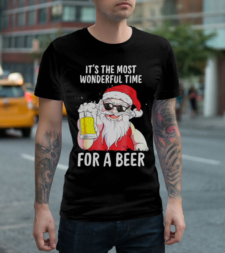 It's The Most Wonderful Time for a Beer Santa Claus Holiday Cheers T-Shirt