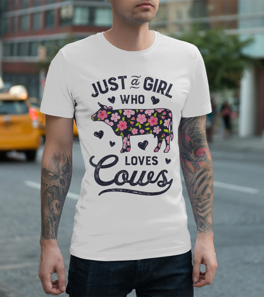 Just A Girl Who Loves Cows Floral Cow Farmer Farm T-Shirt