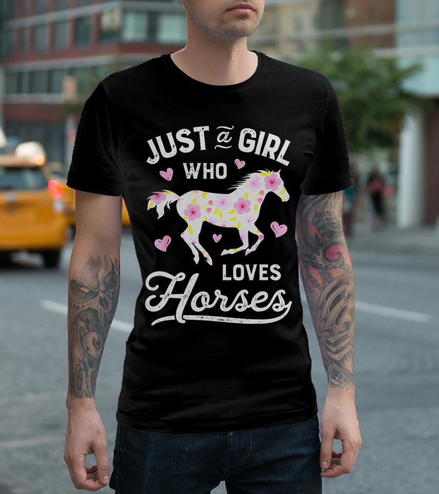Just A Girl Who Loves Horses Floral Pattern Hearts T-Shirt