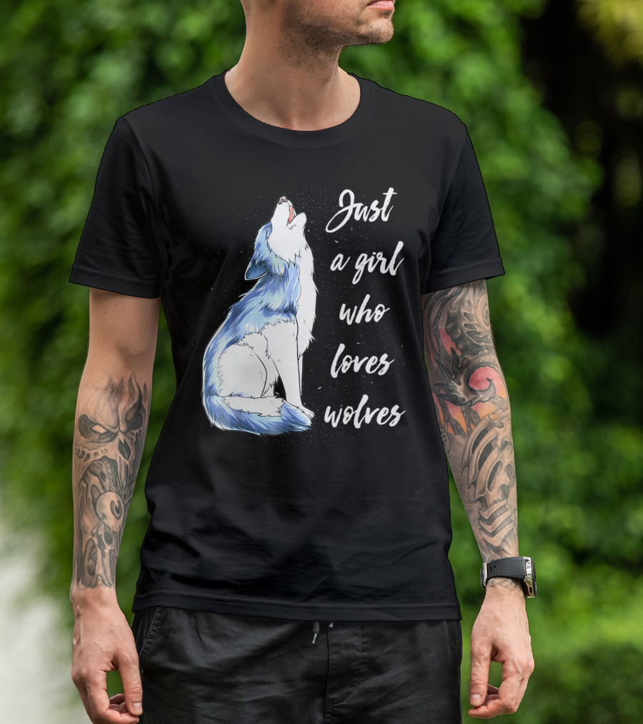 Just A Girl Who Loves Wolves Howling Wolf T-Shirt