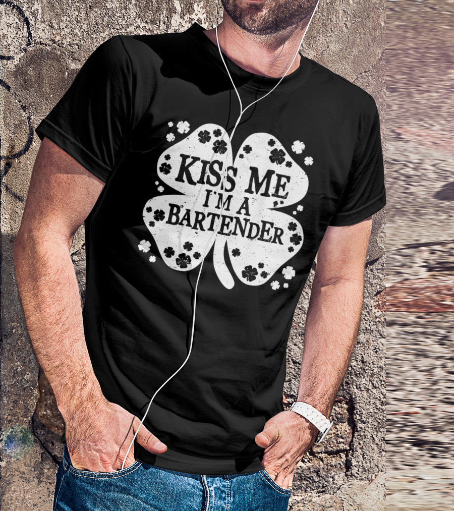 Kiss Me I'm A Bartender Four-Leaf Clover St. Patrick's Day T-Shirt