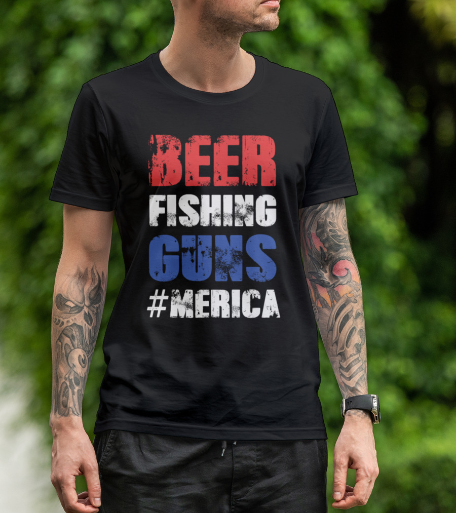 Beer Fishing Guns #Merica T-Shirt