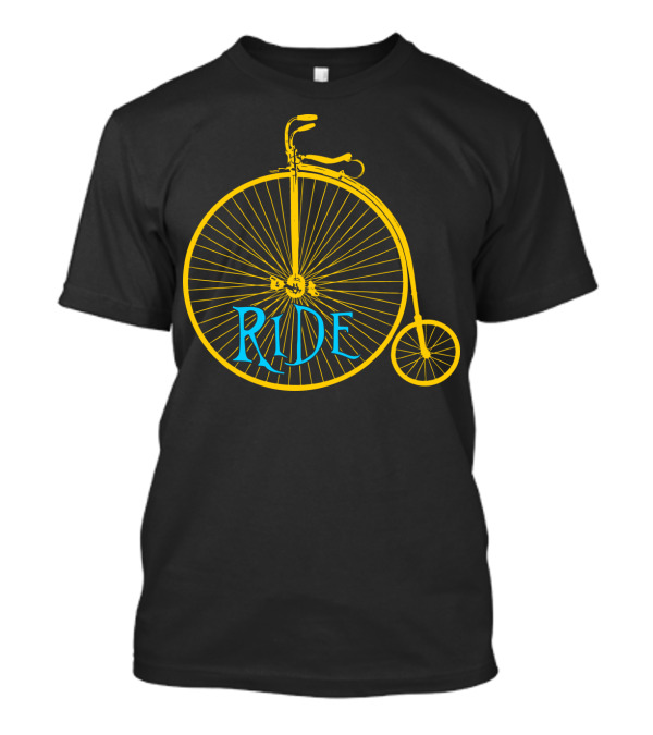 Ride The Penny Farthing Bicycle T-Shirt