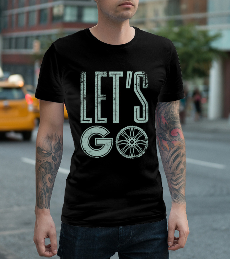 LET'S GO Bicycle Hobby Riding Bike Racer T-Shirt