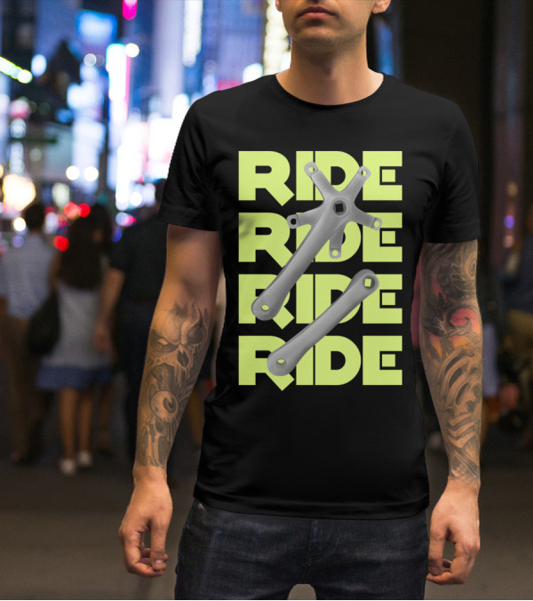 RIDE RIDE RIDE Bike Crankset T-Shirt