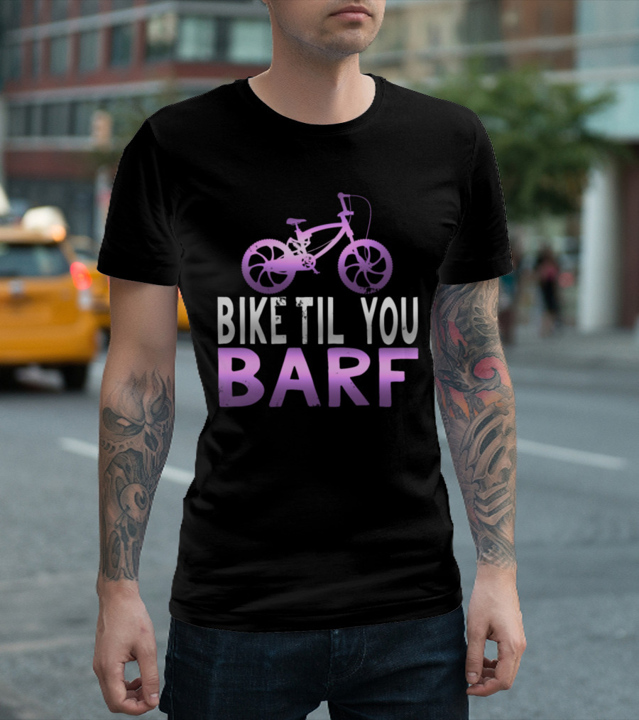 Bike Til You Barf Purple Bicycle Text T-Shirt