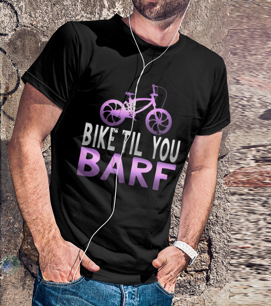 Bike Til You Barf Purple Bicycle Text T-Shirt