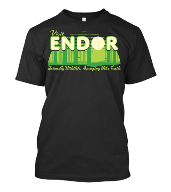 Visit Endor Friendly Wildlife Amazing Bike Trails T-Shirt