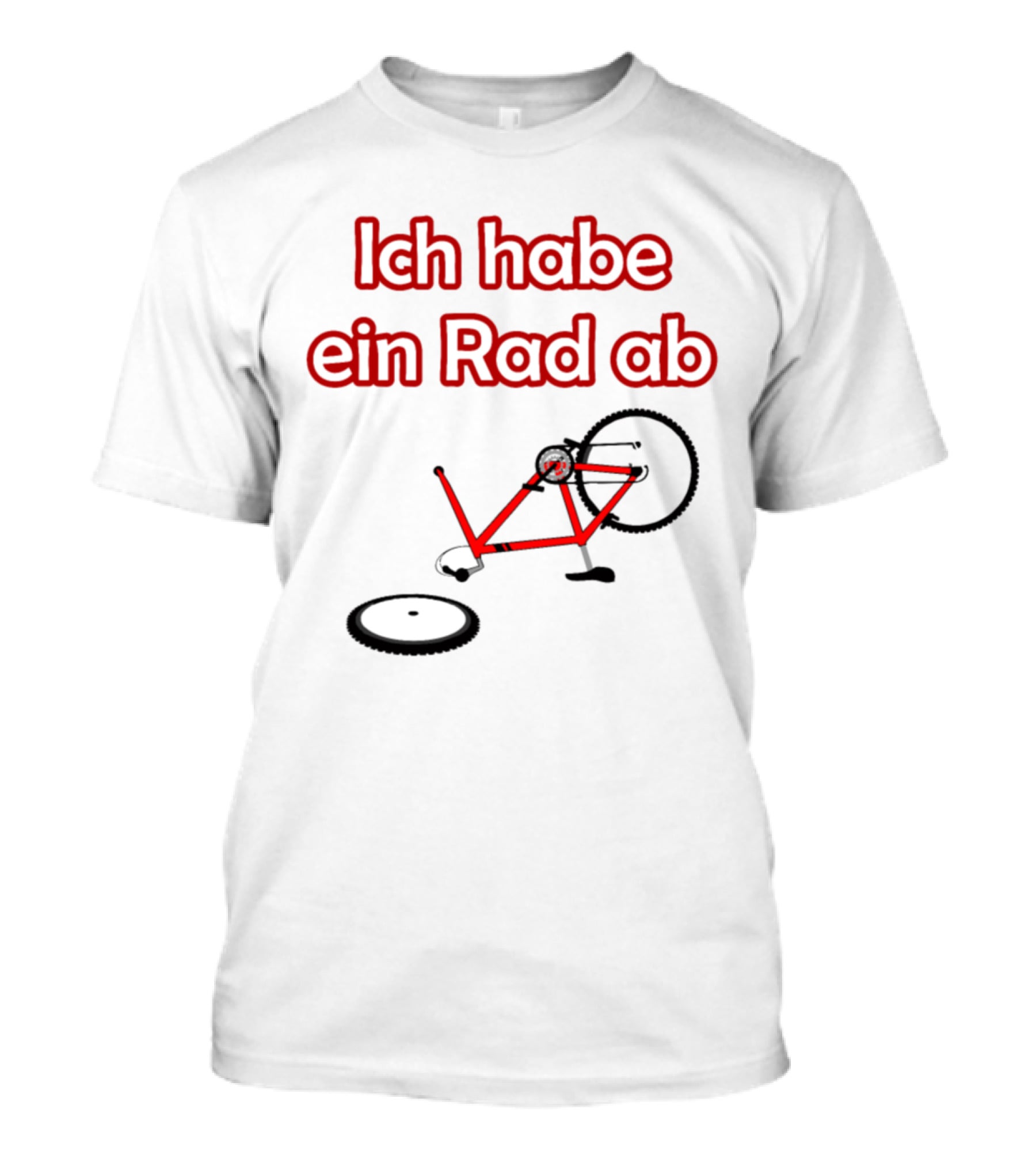 Ich Habe Ein Rad Ab Funny Cycling Quote Bike Riding T-Shirt