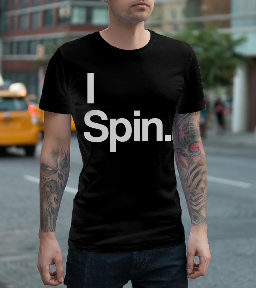 I Spin Cycling Biking Workout Fitness Enthusiast T-Shirt