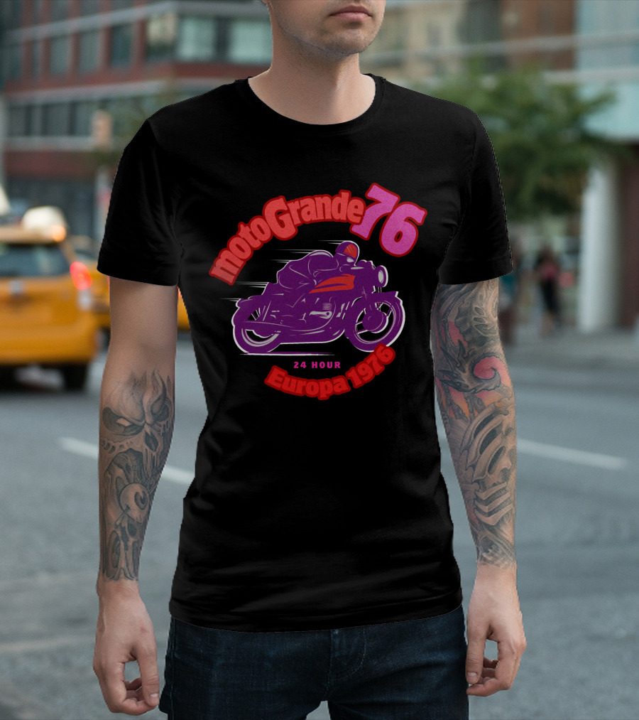 motoGrande 76 Europa 1976 24 Hour T-Shirt