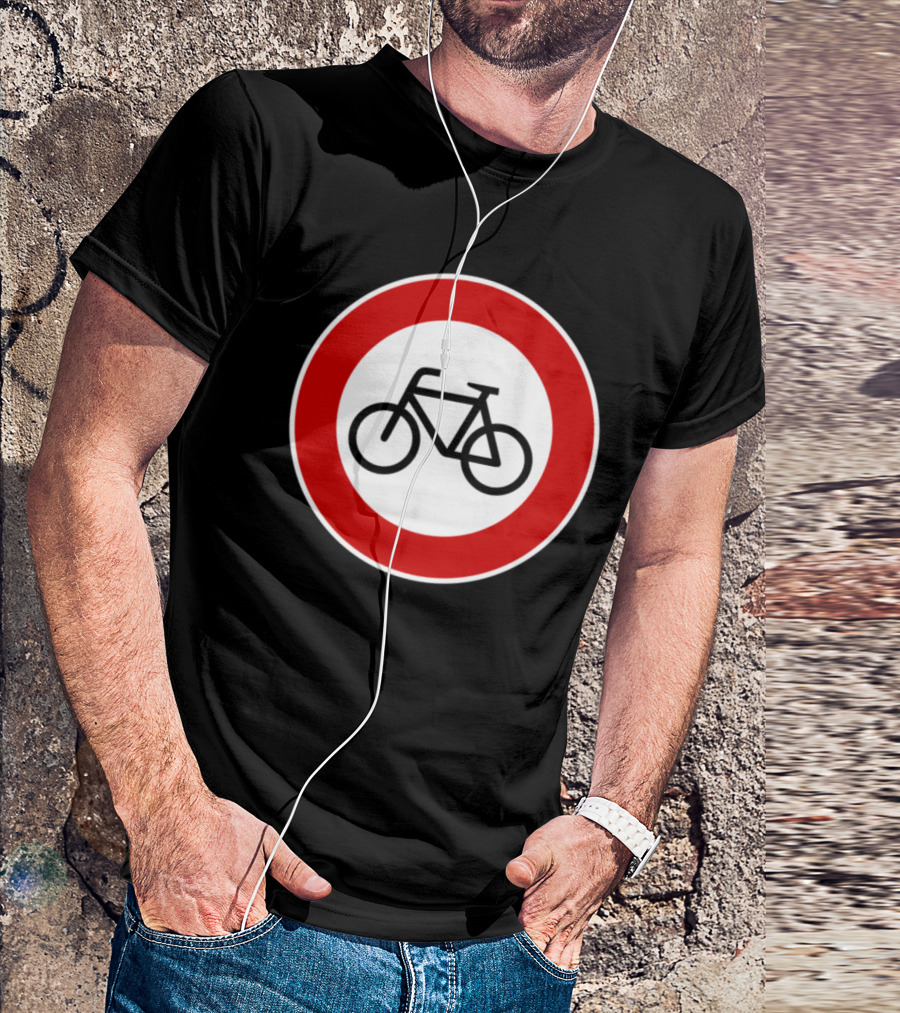No Cyclists No Bicycles Prohibited T-Shirt