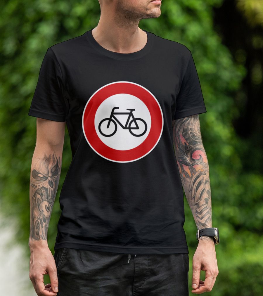 No Cyclists No Bicycles Prohibited T-Shirt