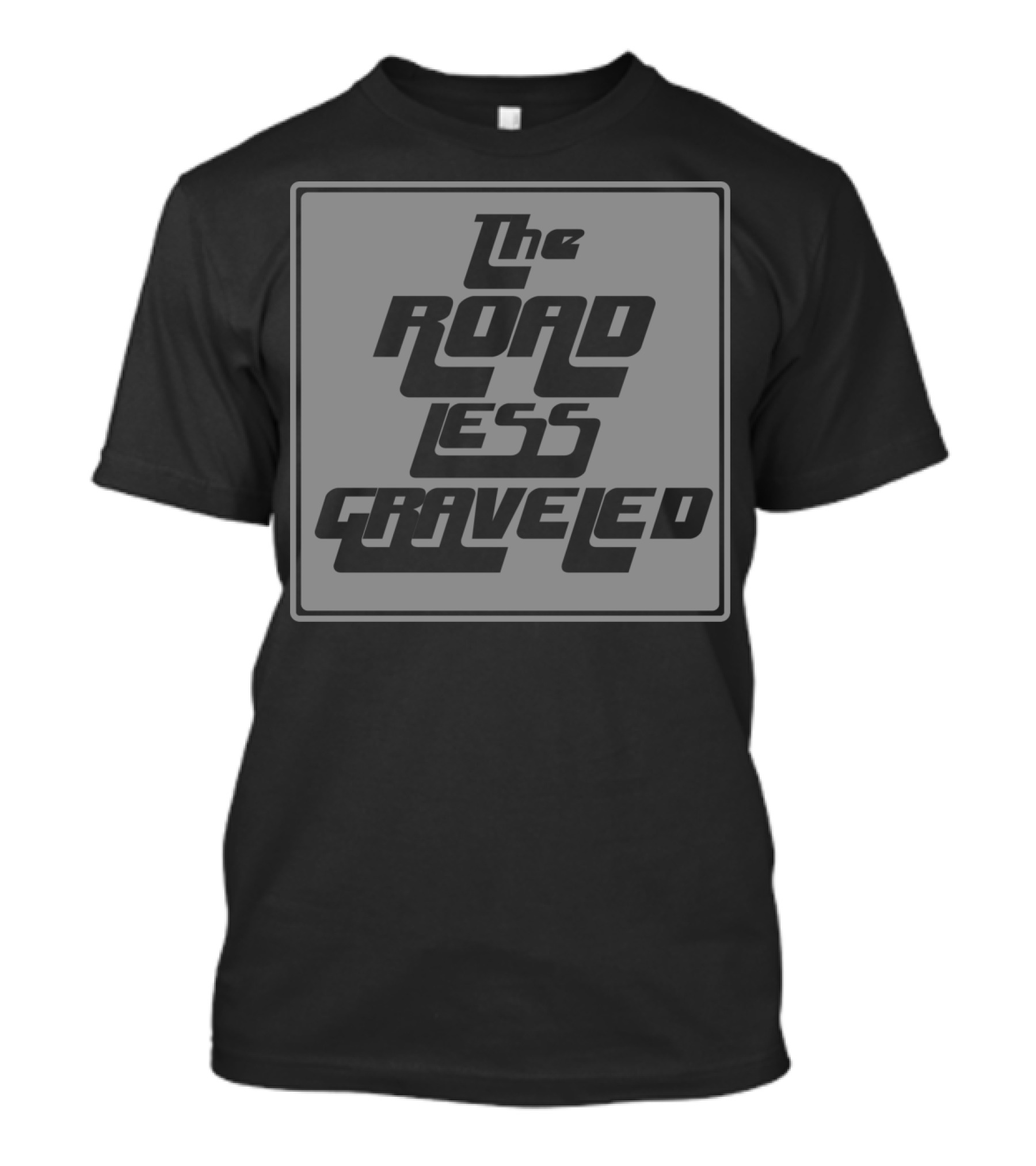 The Road Less Graveled Vintage Style Typography T-Shirt