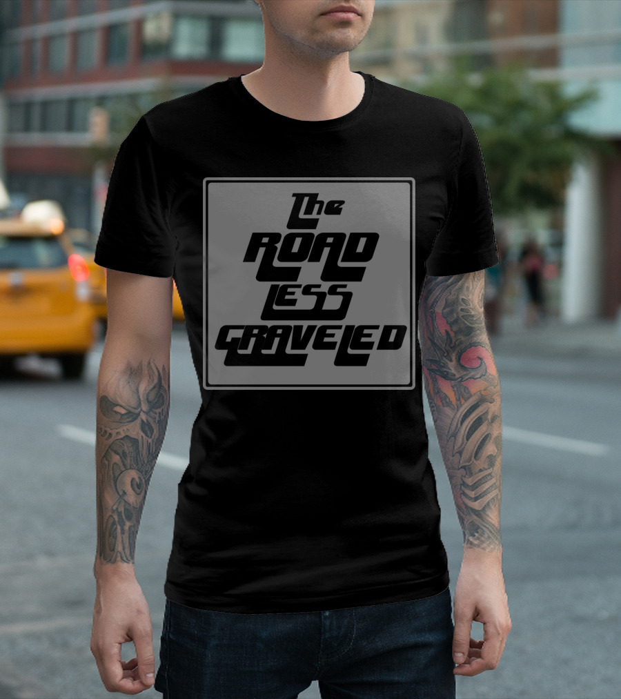 The Road Less Graveled Vintage Style Typography T-Shirt