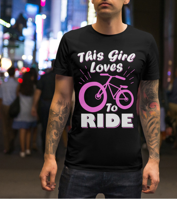 This Girl Loves To Ride Pink Bicycle Enthusiast T-Shirt