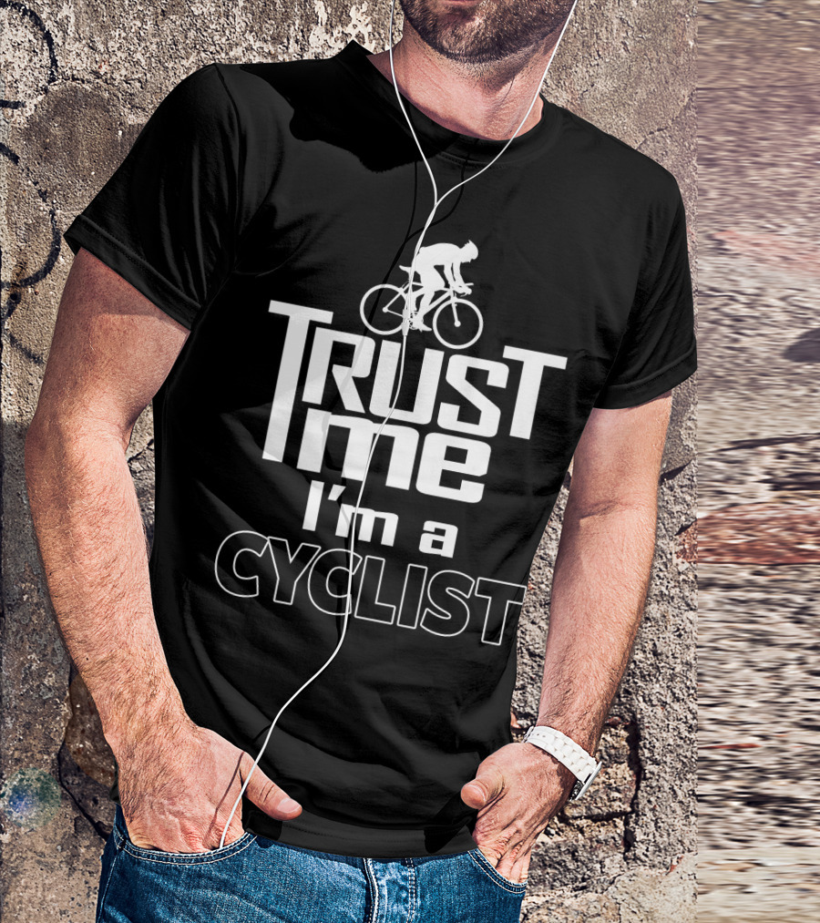 Trust Me I'm A Cyclist Bicycle T-Shirt