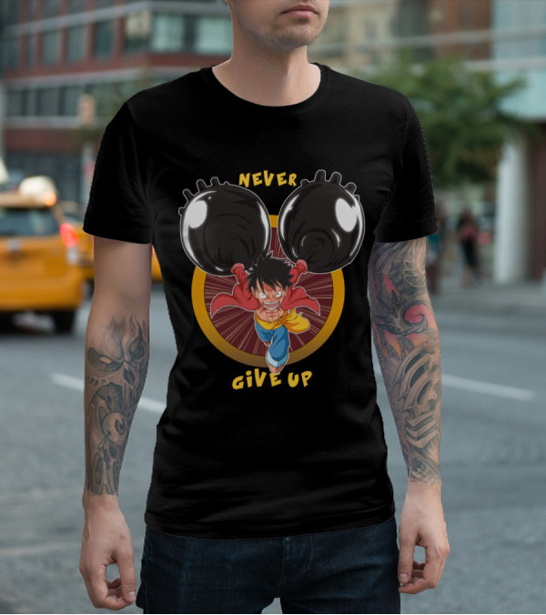 Luffy Enraged Never Give Up T-Shirt