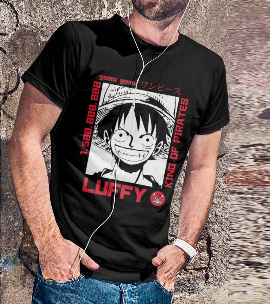 Gomu Gomu One Piece Luffy King Of Pirates 1.500.000.000 T-Shirt