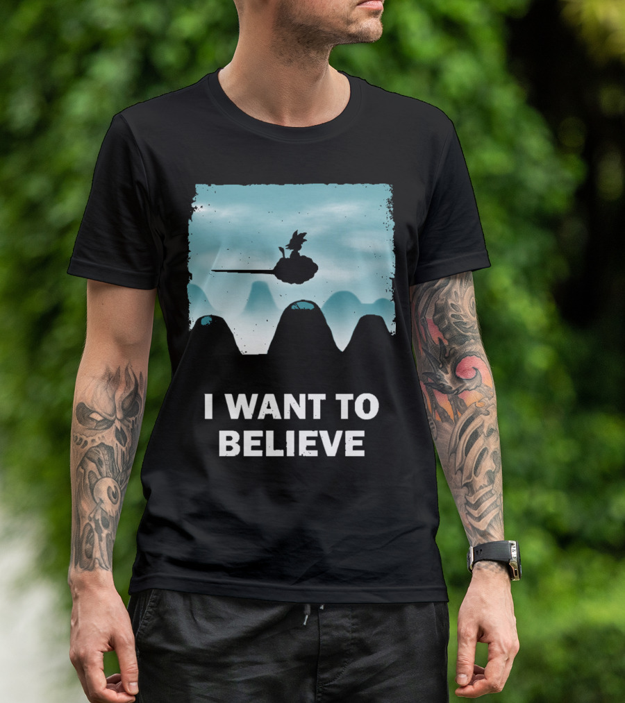I Want To Believe Goku Nimbus Cloud T-Shirt