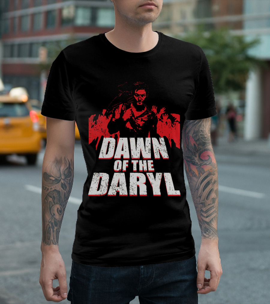 DAWN OF THE DARYL Zombie Apocalypse Survival Hero T-Shirt