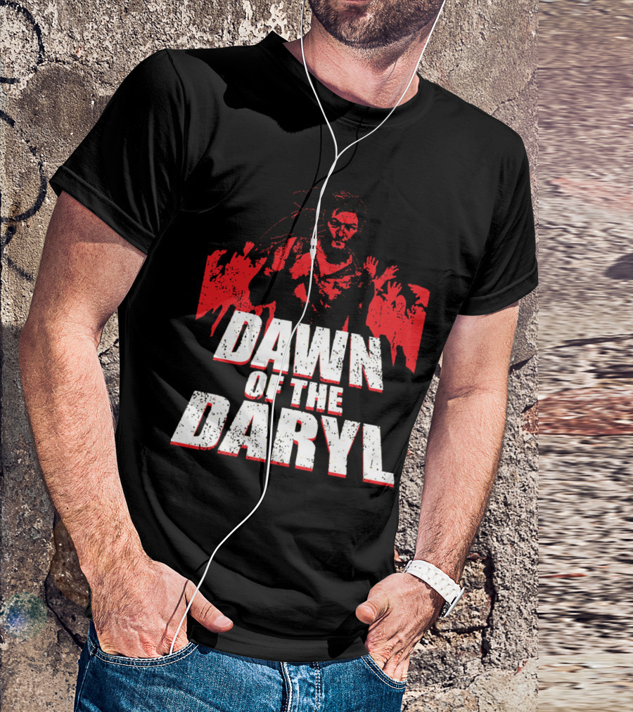 DAWN OF THE DARYL Zombie Apocalypse Survival Hero T-Shirt