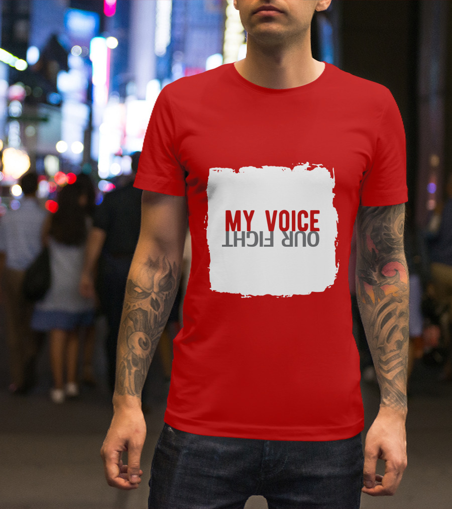My Voice Our Fight Red And White Distressed Square T-Shirt