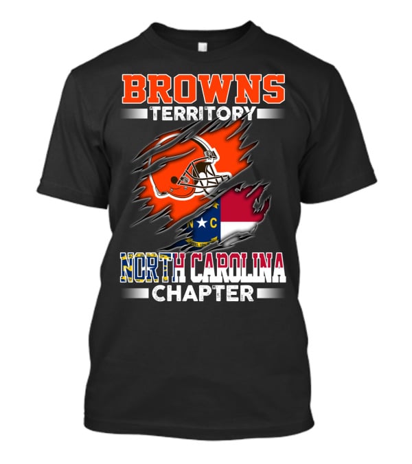 Browns Territory North Carolina Chapter Football Helmet And State Flag T-Shirt