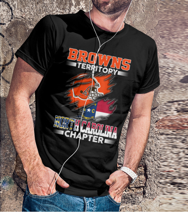 Browns Territory North Carolina Chapter Football Helmet And State Flag T-Shirt