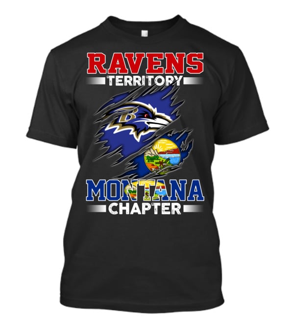 Ravens Territory Montana Chapter Baltimore Ravens Logo And Montana State Seal T-Shirt
