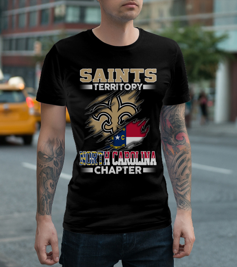 Saints Territory North Carolina Chapter Fleur-De-Lis And State Flag T-Shirt