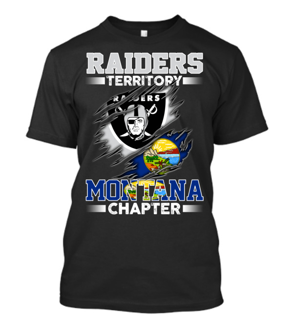RAIDERS TERRITORY MONTANA CHAPTER Raiders Logo Montana State Flag T-Shirt
