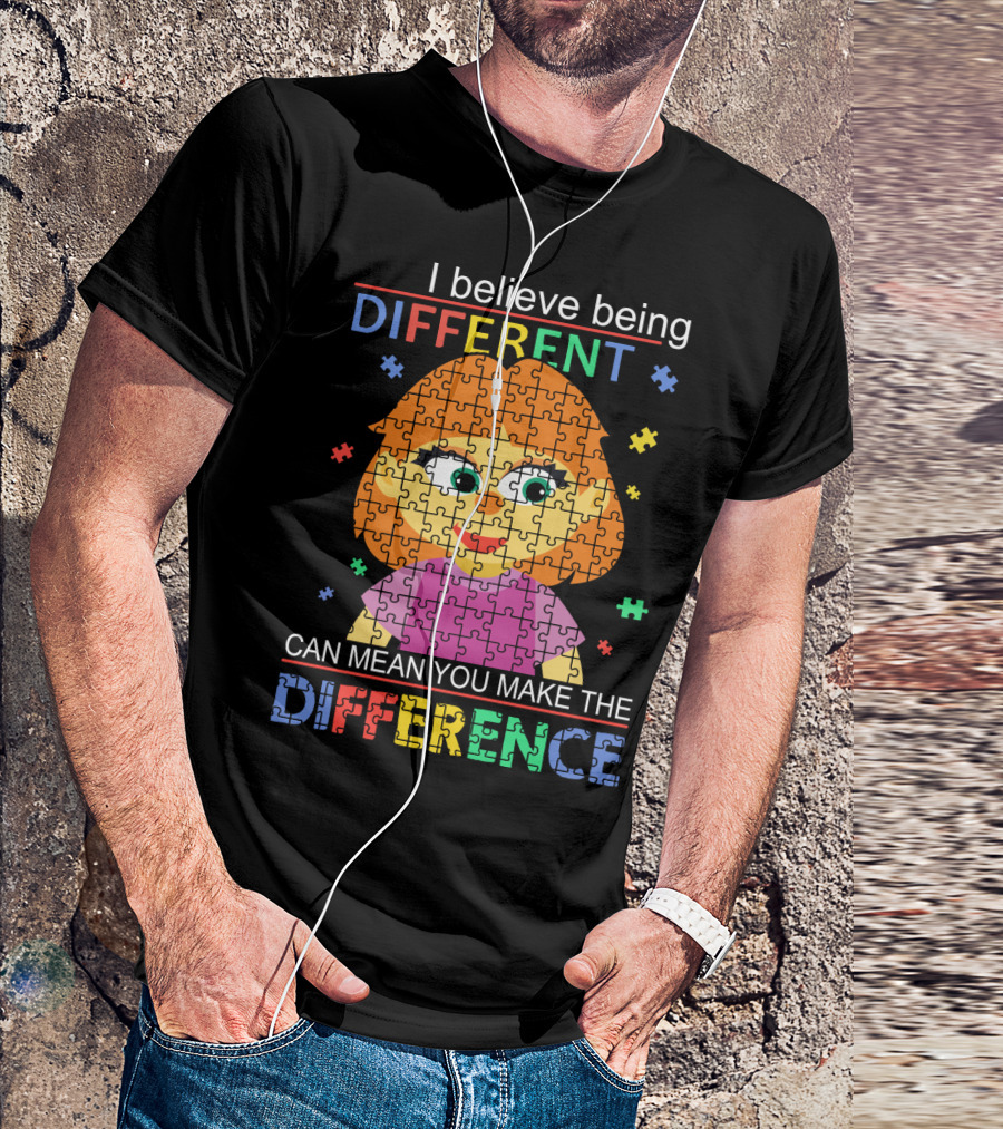 I Believe Being Different Can Mean You Make The Difference Puzzle Girl T-Shirt