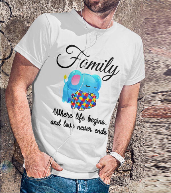 Family Where Life Begins Love Never Ends Autism Puzzle Piece Elephant T-Shirt
