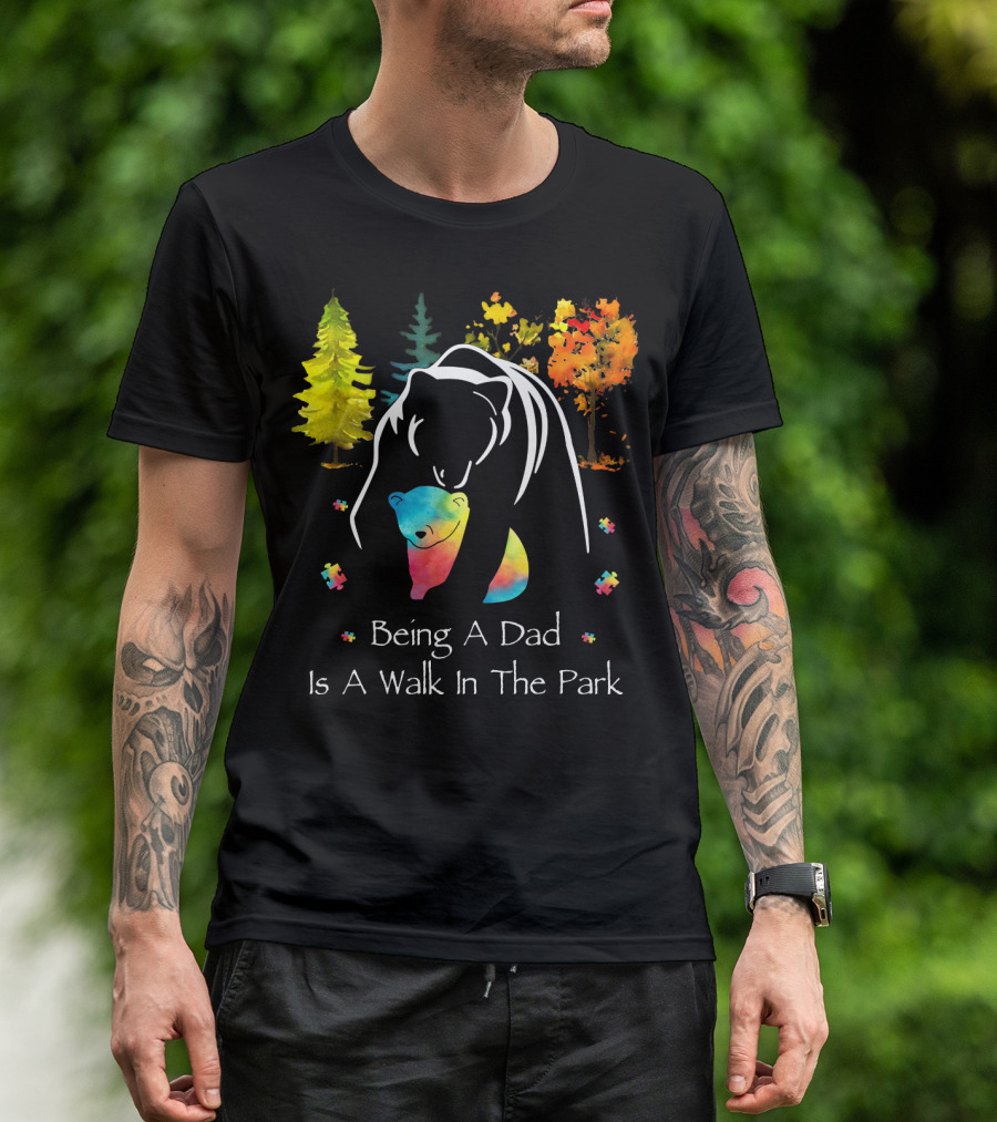 Being A Dad Is A Walk In The Park Bear Puzzle Trees T-Shirt
