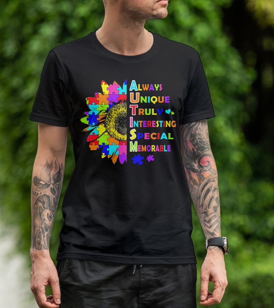 Autism Always Unique Truly Interesting Special Memorable Puzzle Sunflower T-Shirt