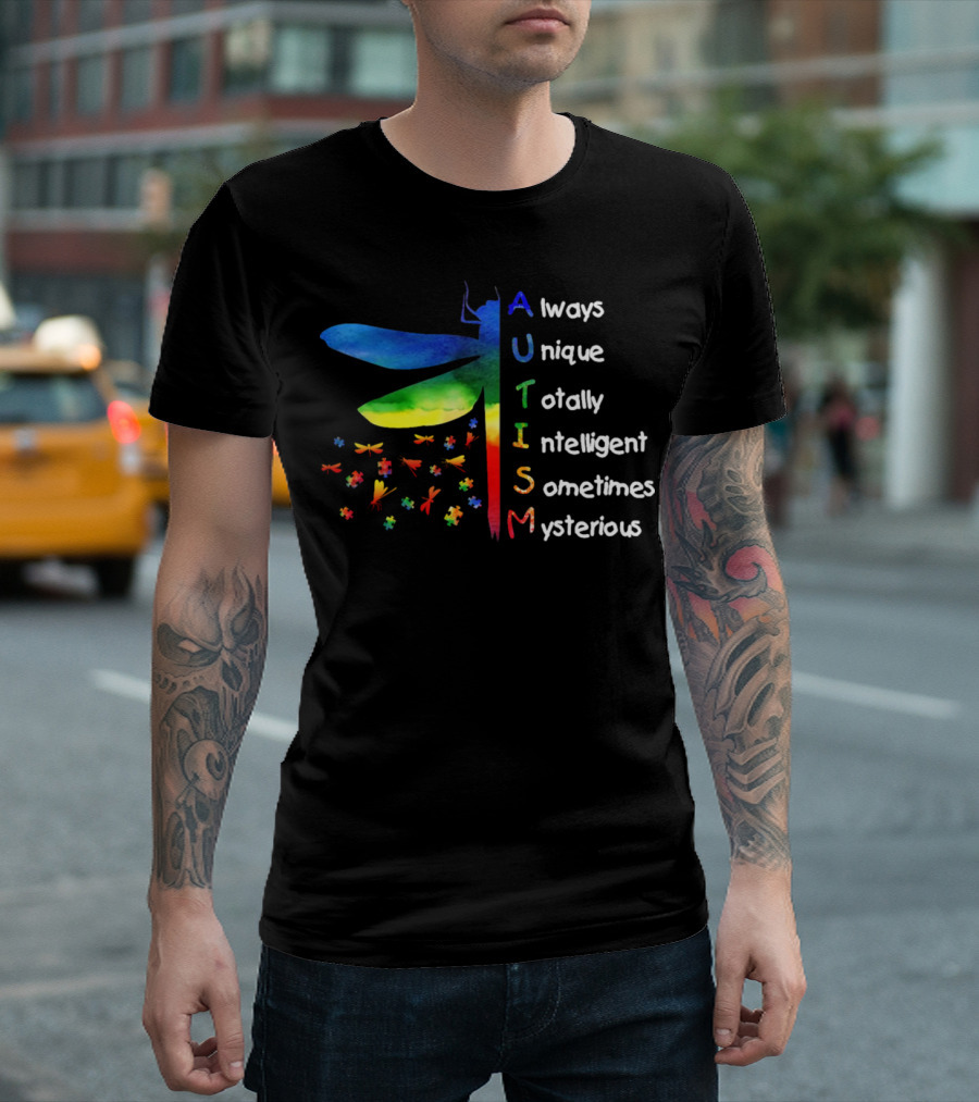 Always Unique Totally Intelligent Sometimes Mysterious Dragonfly Puzzle Pieces Autism T-Shirt