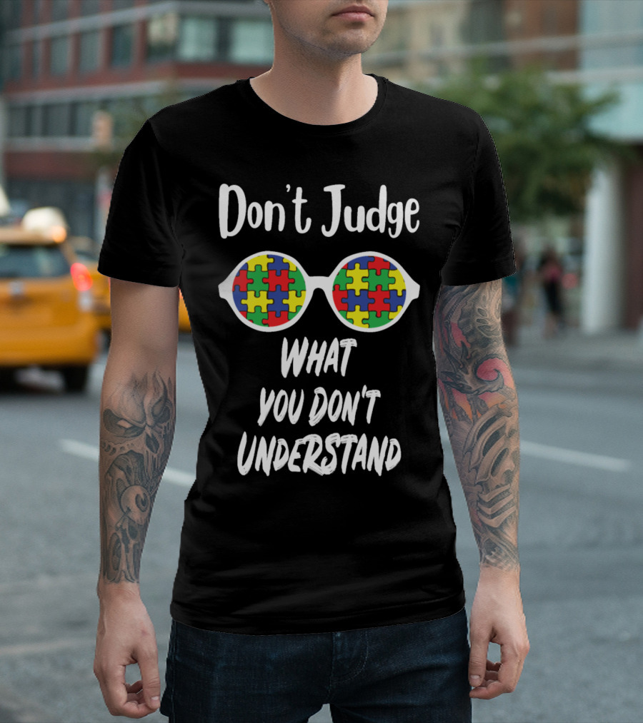 Don't Judge What You Don't Understand Puzzle Glasses T-Shirt