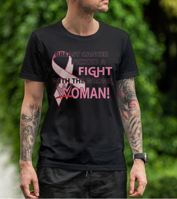 Breast Cancer Picked A Fight With The Wrong WWE Woman T-Shirt