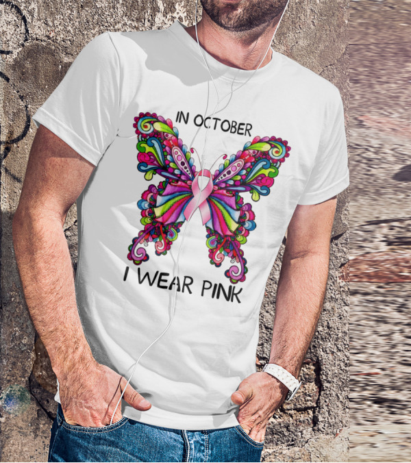 In October I Wear Pink Butterfly T-Shirt